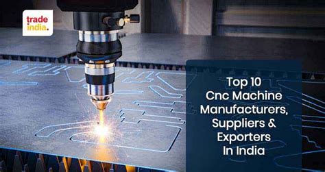 cnc machine manufacturer company in india|cnc manufacturing companies near me.